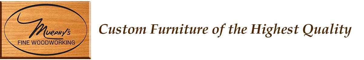 Murphys Fine Woodworking murphys fine woodworking